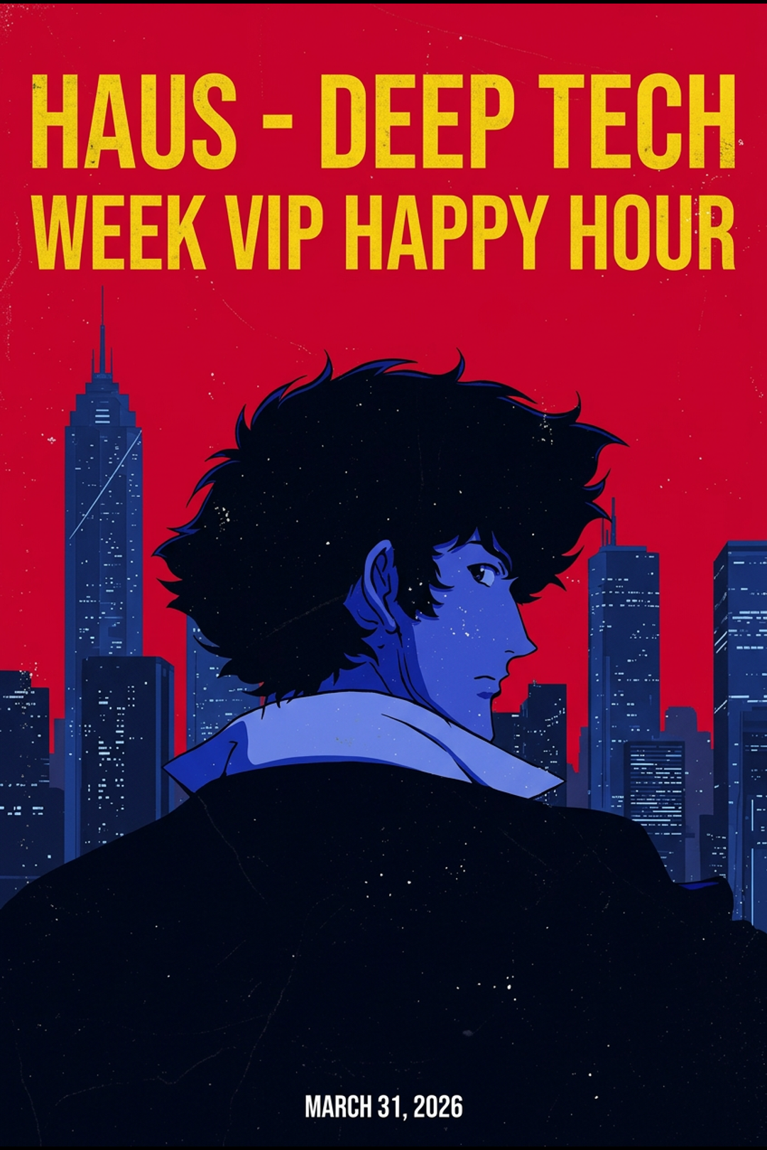 HAUS - Deep Tech Week VIP Happy Hour