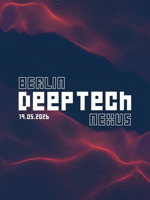 Berlin Deep Tech Nexus Meetup #11 @ MotionLab.Berlin