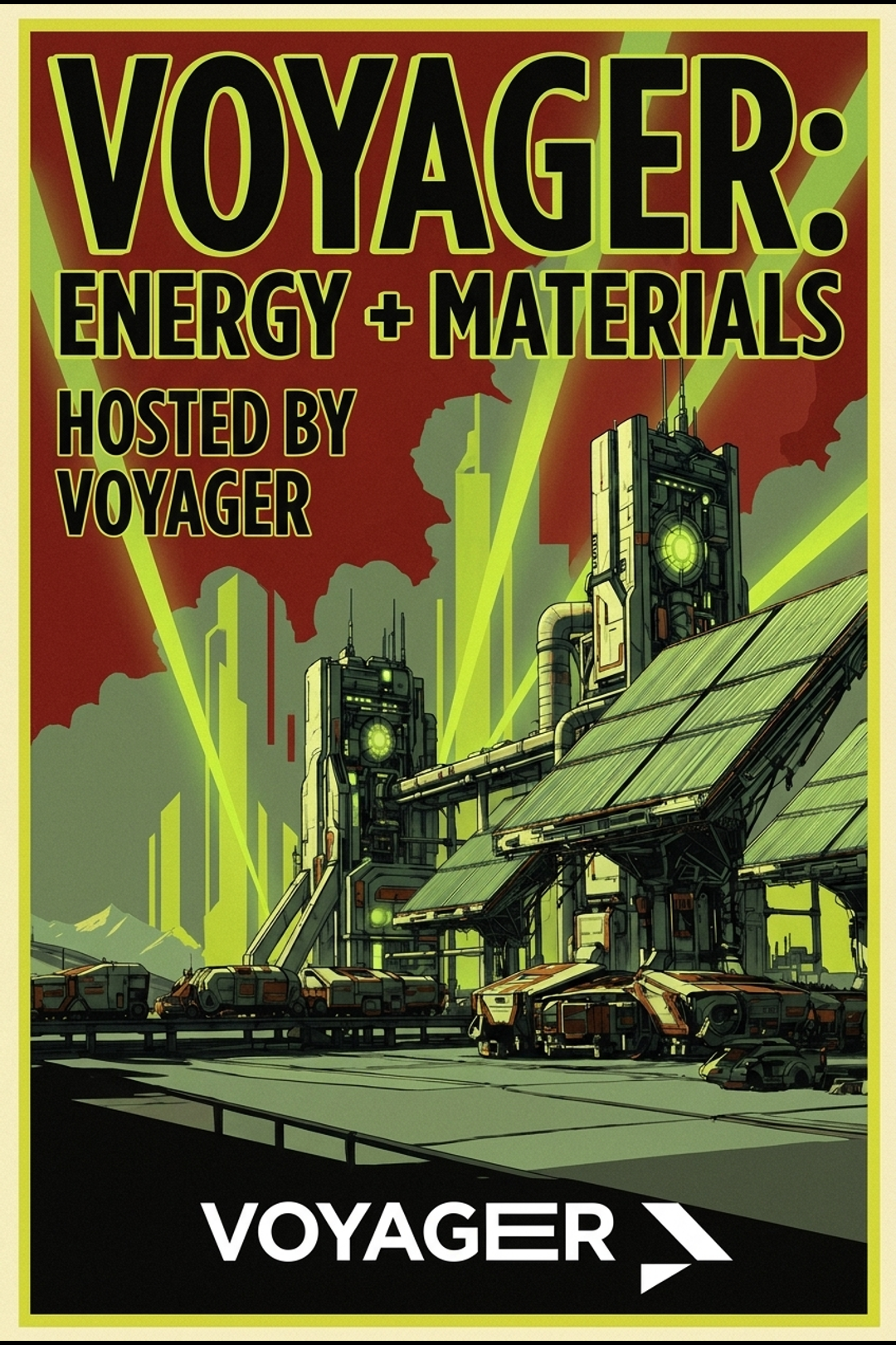Voyager: Energy + Materials