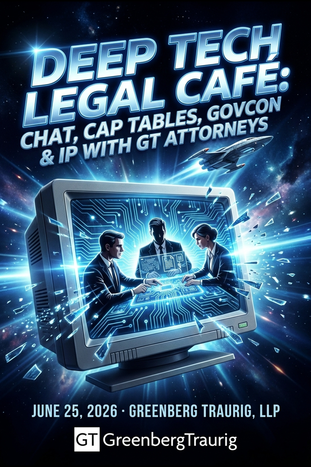 Deep Tech Legal Café: Chat Cap Tables, GovCon & IP with GT Attorneys
