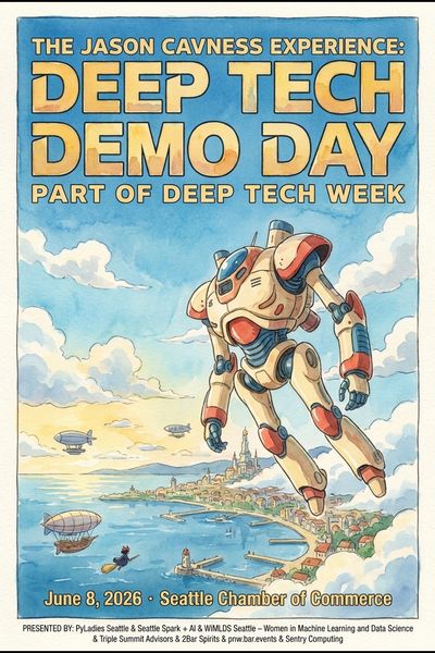 The Jason Cavness Experience: Deep Tech Demo Day Part of Seattle Deep Tech Week
