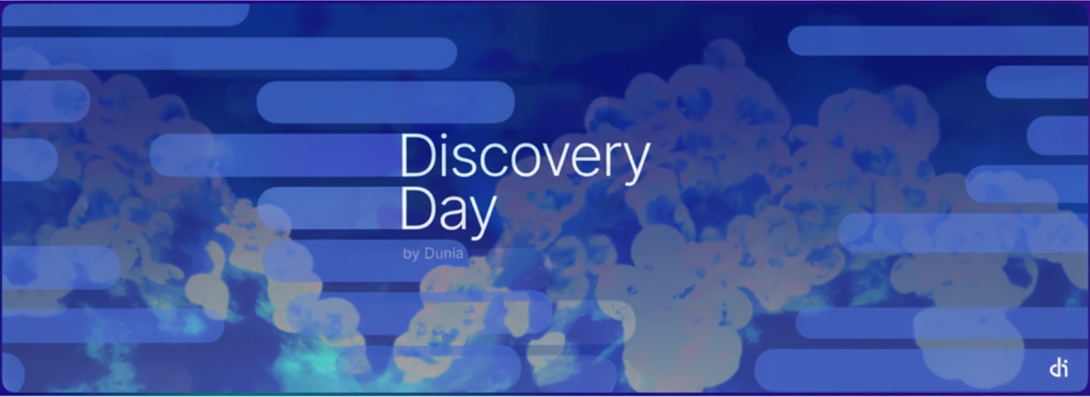 Discovery Day by Dunia