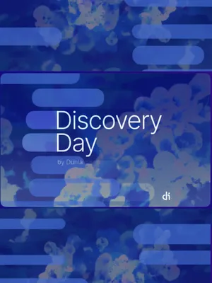 Discovery Day by Dunia