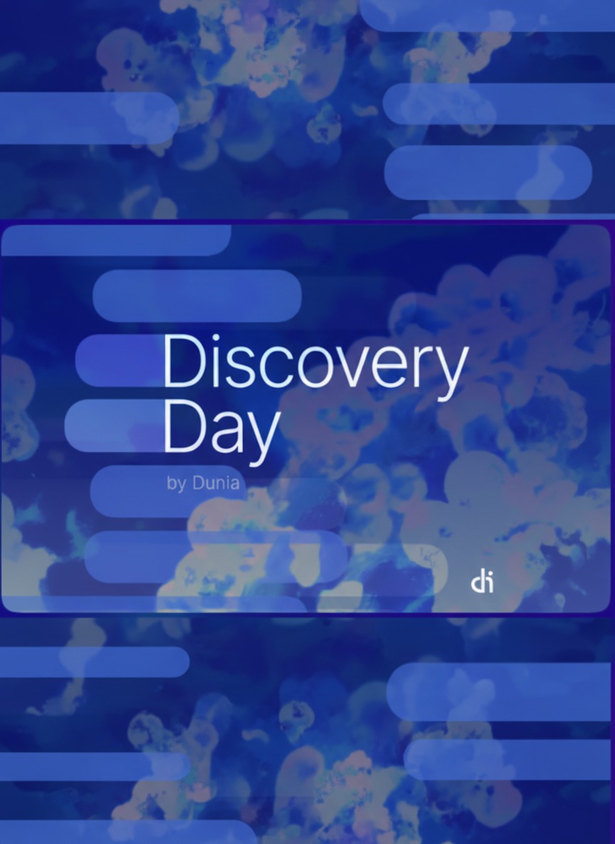 Discovery Day by Dunia
