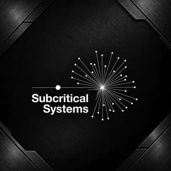 Subcritical Systems Factory Tour: Deep Tech Week