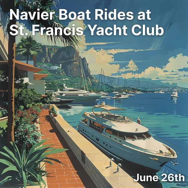 Navier Boat Rides at St. Francis Yacht Club