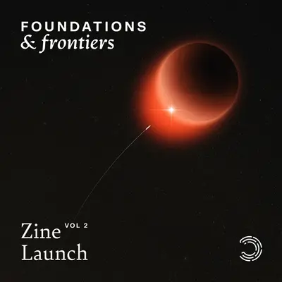 Foundations & Frontiers Vol. 2 Launch Party