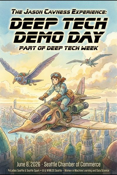 The Jason Cavness Experience: Deep Tech Demo Day Part of Seattle Deep Tech Week