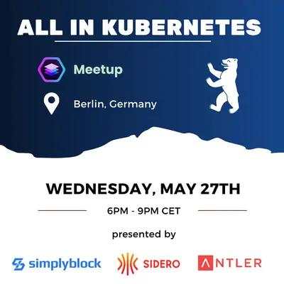 All in Kubernetes - Berlin Edition