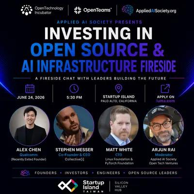 Applied AI Society Presents: Investing in OPEN SOURCE and AI INFRASTRUCTURE Fireside