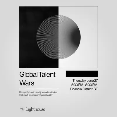 Global Talent Wars: Recruiting the World's Best for Deep Tech Startups
